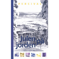 Carlsson Bokförlag AB Julen på jorden (häftad)