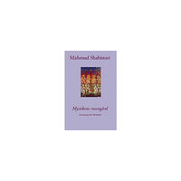 Mahmud Shabistari Mystikens rosengård (bok, danskt band)