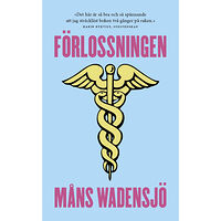 Måns Wadensjö Förlossningen (pocket)