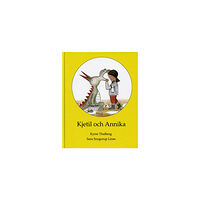 Kyrre Thalberg Kjetil och Annika (inbunden)