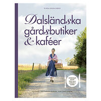 Ann-Charlotte Fägerlind Dalsländska gårdsbutiker & kaféer (inbunden)