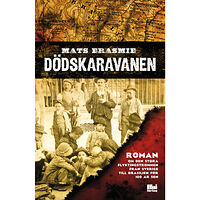 Mats Erasmie Dödskaravanen (inbunden)