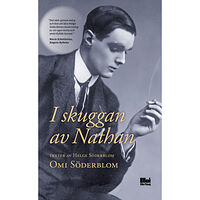 Omi Söderblom I skuggan av Nathan : texter av Helge Söderblom (pocket)