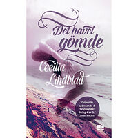 Cecilia Lindblad Det havet gömde (pocket)