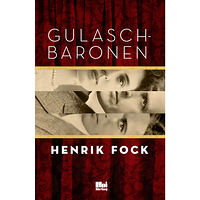 Henrik Fock Gulaschbaronen (inbunden)
