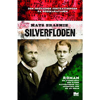 Mats Erasmie Silverfloden (inbunden)