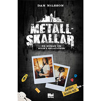Dan Nilsson Metallskallar : en roman om rock & relationer (bok, danskt band)