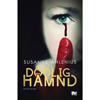 Susanne Ahlenius Dödlig hämnd (bok, danskt band)