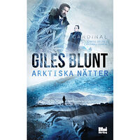Giles Blunt Arktiska nätter (inbunden)