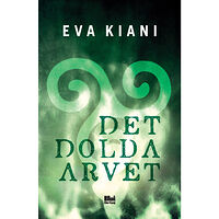 Eva Kiani Det dolda arvet (bok, danskt band)