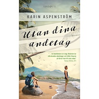 Karin Aspenström Utan dina andetag (pocket)