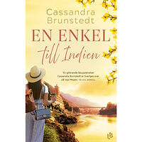 Cassandra Brunstedt En enkel till Indien (inbunden)