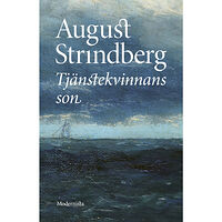 August Strindberg Tjänstekvinnans son (inbunden)