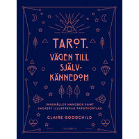 Claire Goodchild Tarot : Vägen till självkännedom (bok)