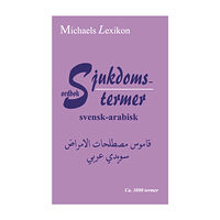 Alia Mikael Sjukdomstermer svensk-arabisk ordbok (häftad)