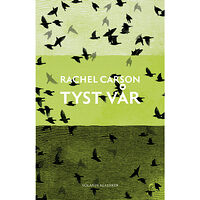 Rachel Carson Tyst vår (bok, flexband)