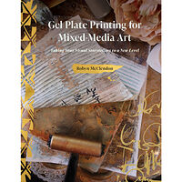 Schiffer Publishing Gel Plate Printing For Mixed-Media Art (inbunden, eng)