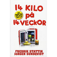 Fredrik Stattin 14 kilo på 14 veckor : din guide till ett nytt vikt-liv (häftad)