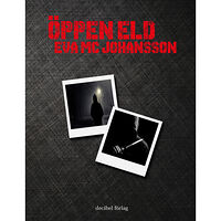 Eva MC Johansson Öppen eld (inbunden)