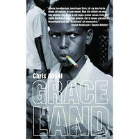 Chris Abani Graceland (pocket)