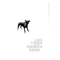 Bokförlaget Edda Världens kärlek (inbunden)