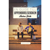 Reine Toth En guide till Uppenbarelseboken (häftad)