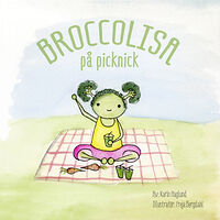 Karin Haglund BroccoLisa på picknick (inbunden)