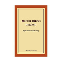 Hjalmar Söderberg Martin Bircks ungdom (häftad)