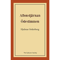 Hjalmar Söderberg Aftonstjärnan och Ödestimmen (häftad)