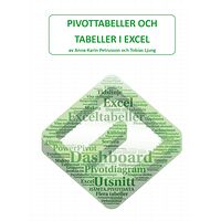 Tobias Ljung Pivottabeller och tabeller i Excel (bok, kartonnage)