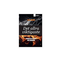 Paul Washer Det allra viktigaste : evangeliets kraft och budskap (inbunden)