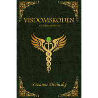 Suzanne Divinsky Visdomskoden : den falska profetian (inbunden)