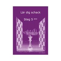 Cor van Wijgerden Lär dig schack. Steg 5 Plus (häftad)