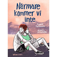 Anneli Furmark Närmare kommer vi inte (bok, danskt band)