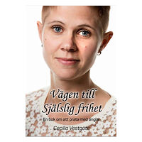 Cecilia Vestgöte Vägen till själslig frihet : en bok om att prata med änglar (häftad)