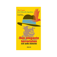 Mia Couto Den elegante terroristen och andra historier (bok, danskt band)