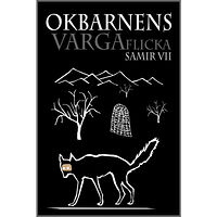 Mekaniska Förlaget AB Okbarnens Vargaflicka (häftad)