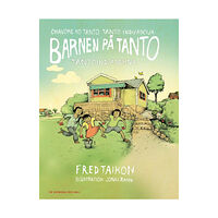 Fred Taikon Barnen på Tanto - Tantoindianerna / Chavore ko Tanto - Tanto indijancija (arli) (inbunden, rom)
