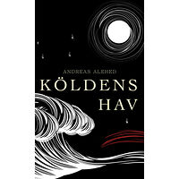 Andreas Alehed Köldens hav (bok, storpocket)