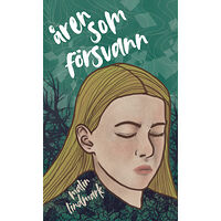 Malin Lindmark Åren som försvann (häftad)