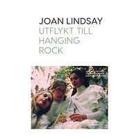 Joan Lindsay Utflykt till Hanging Rock (häftad)