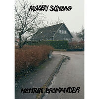 Henrik Bromander Mulen söndag (häftad)