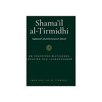 Abu Isa al-Tirmidhi Shama'il al-Tirmidhi (bok, kartonnage)