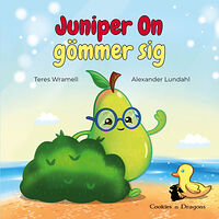 Teres Wramell Juniper On gömmer sig (bok, board book)