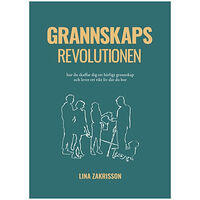 Lina Zakrisson Grannskapsrevolutionen (bok, klotband)