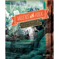 Magnus Sternegård Vägens folk : en resa genom kristen tro (bok, danskt band)
