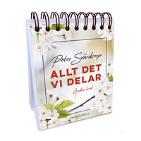 Peter Svärdsmyr Allt det vi delar. Andra året (bok, spiral)