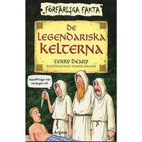Terry Deary De legendariska kelterna (häftad)