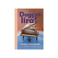 Patrik Andersson Dags att lira (bok, danskt band)