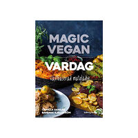 Barbara Kjellström Magic Vegan - vardag (inbunden)